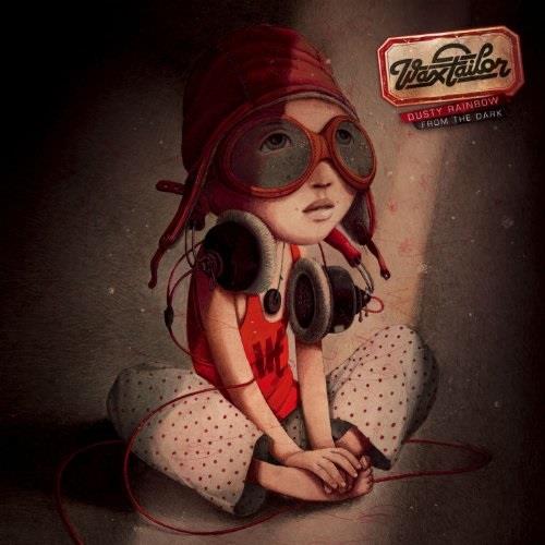 Wax Tailor - Dusty Rainbow From The Dark 2018 Reissue, 2 LPs
