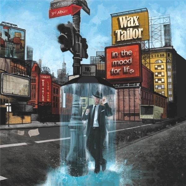 Wax Tailor - In The Mood For Life 2018 Reissue