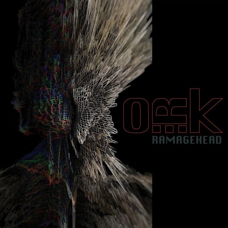 O.R.K. - Ramagehead