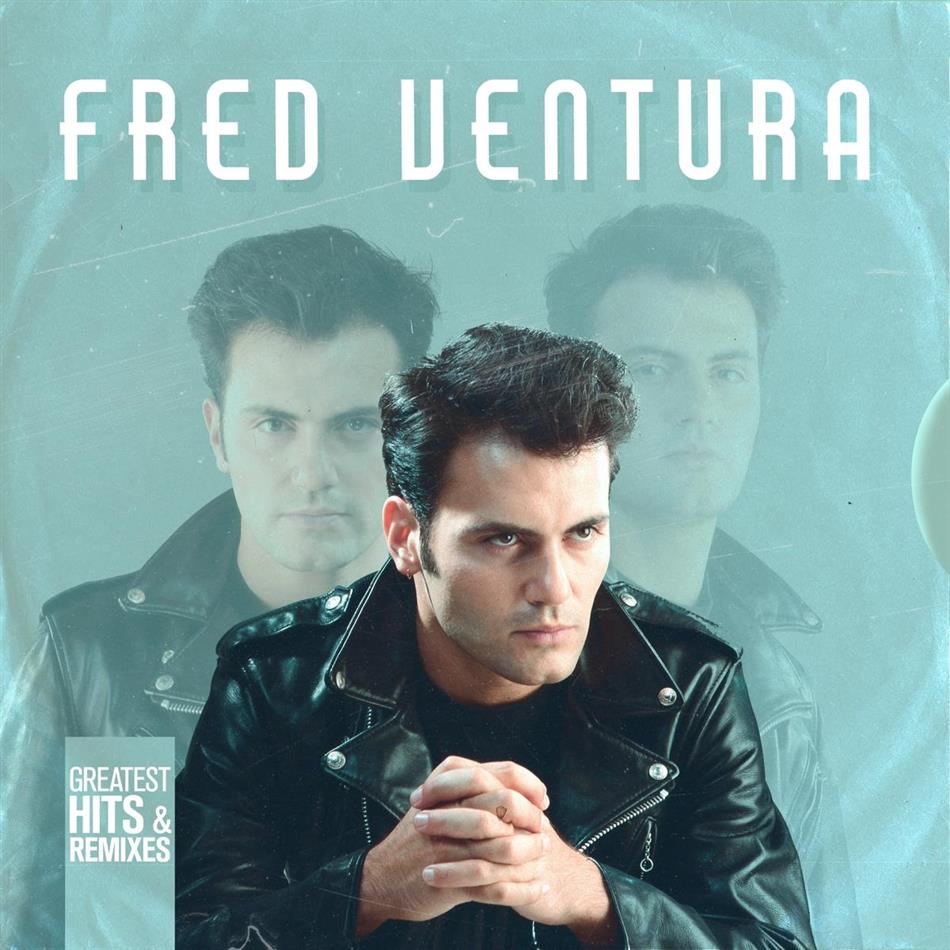 Fred Ventura - Greatest Hits & Remixes LP