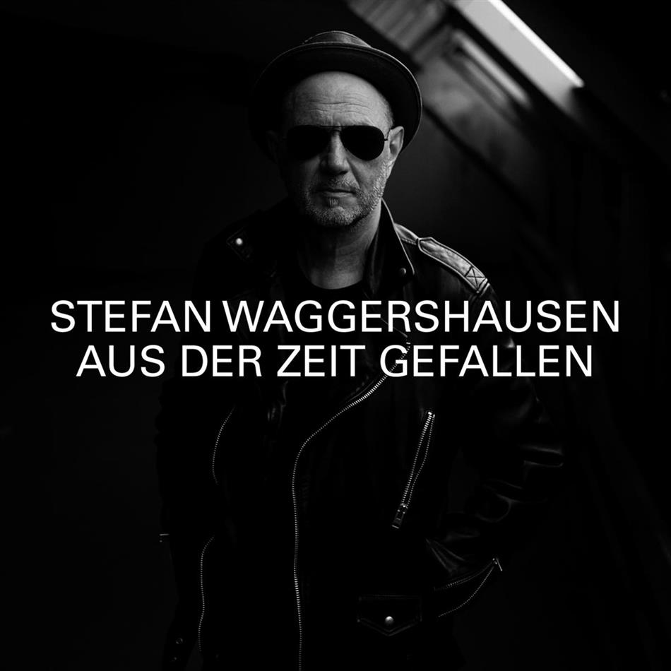Stefan Waggershausen - Aus Der Zeit Gefallen Standard Edition