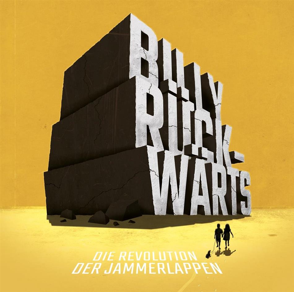 Billy Rueckwaerts - Die Revolution Der Jammer