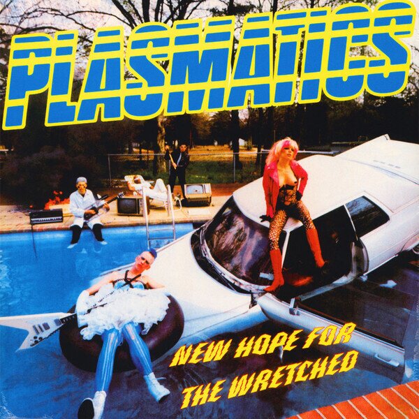 Plasmatics - New Hope For The Wretched 2019 Reissue, LP