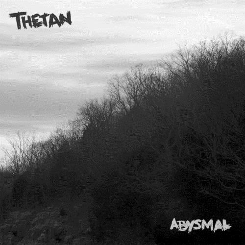Thetan - Abysmal LP + Digital Copy