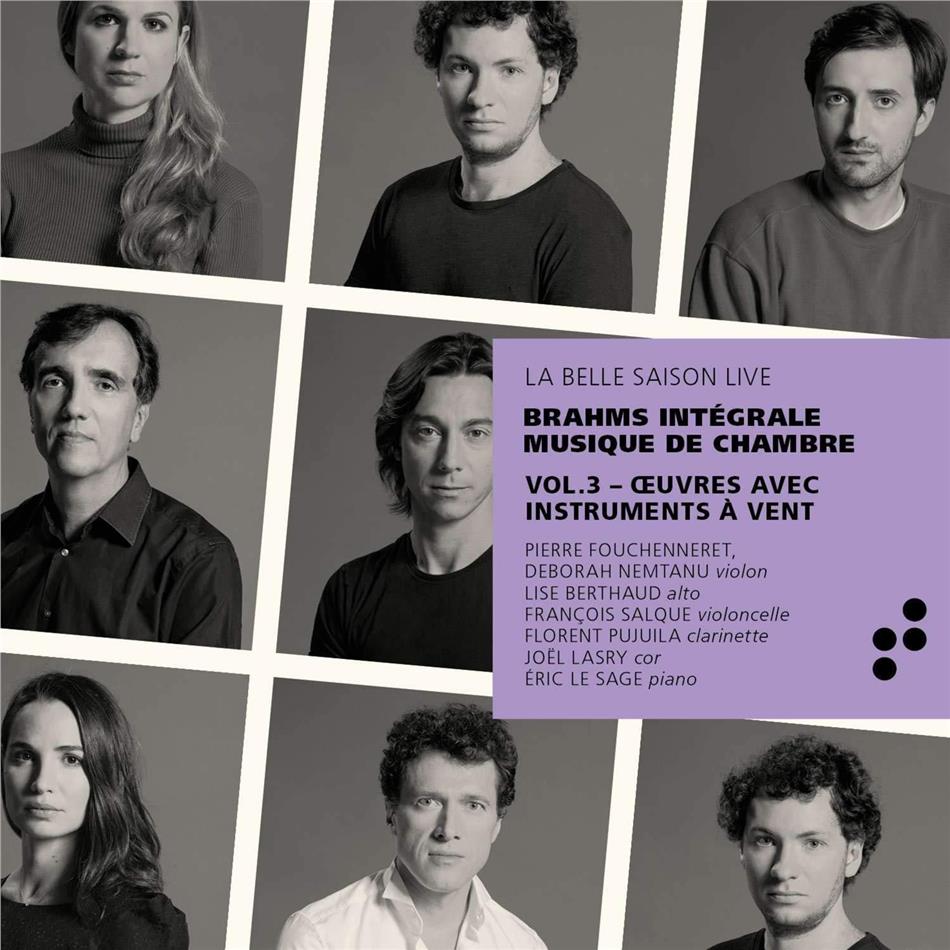 Lise Berthaud, Joel Lasry, Johannes Brahms (1833-1897), Florent Pujuila, Pierre Fouchenneret, … - Integrale Musique De Chambre 3 - Vol. 3 - Oeuvres Aves Instruments A Vent