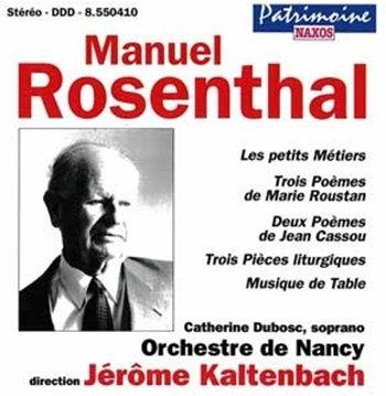 Manuel Rosenthal (1904-1994), Jerome Kaltenbach, Catherine Dubosc & Orchestre de Nancy - Manuel Rosenthal