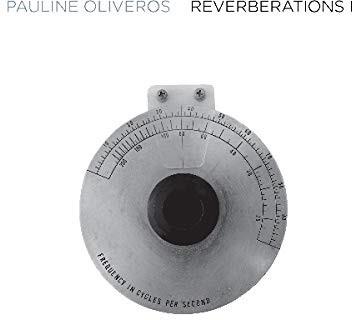 Pauline Oliveros - Reverberations 1 2 LPs