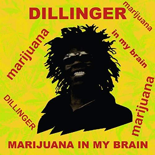 Dillinger - Marijuana In My Brain 2019 Reissue
