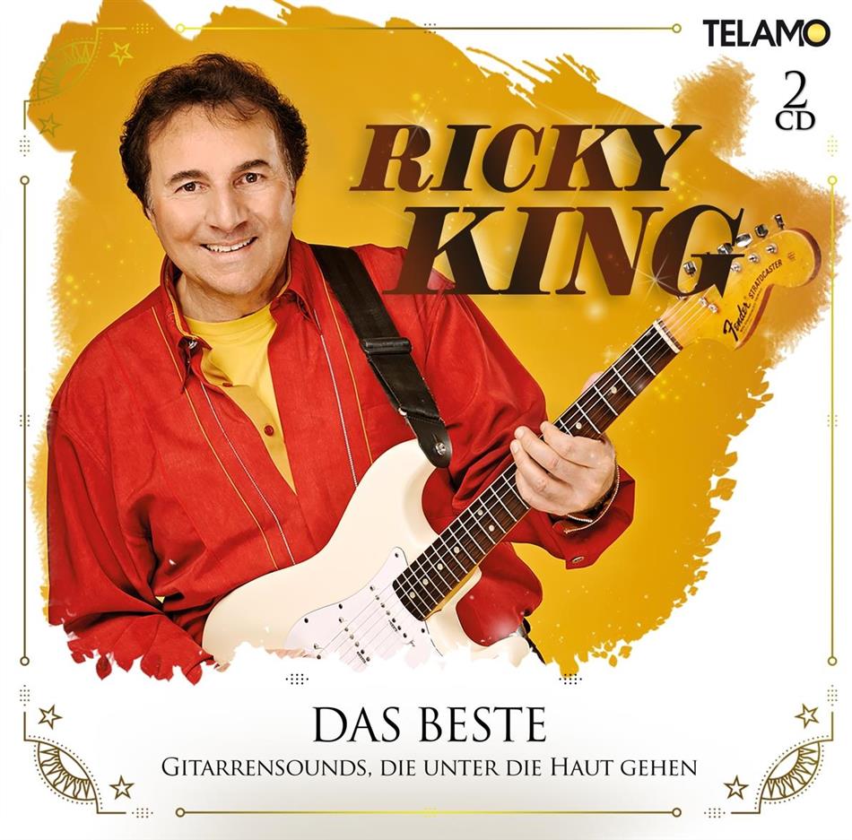 Ricky King - Das Beste: Gitarrensounds, die unter die Haut gehen 2 CDs