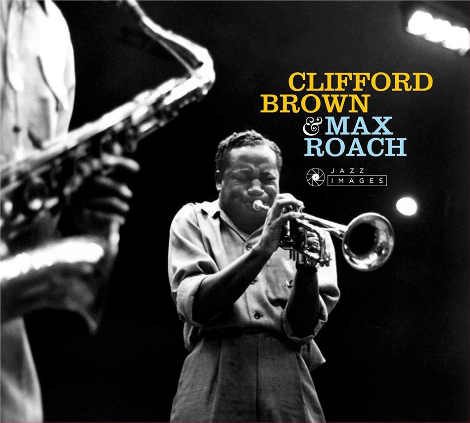Clifford Brown & Max Roach - --- Jazz Images, 6 Bonustracks