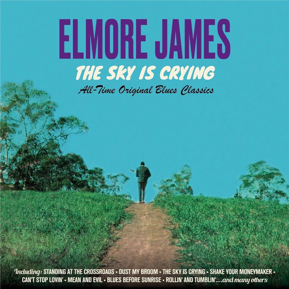 Elmore James - Sky Is Crying 24 Bit Remastered, All Time Original Classics