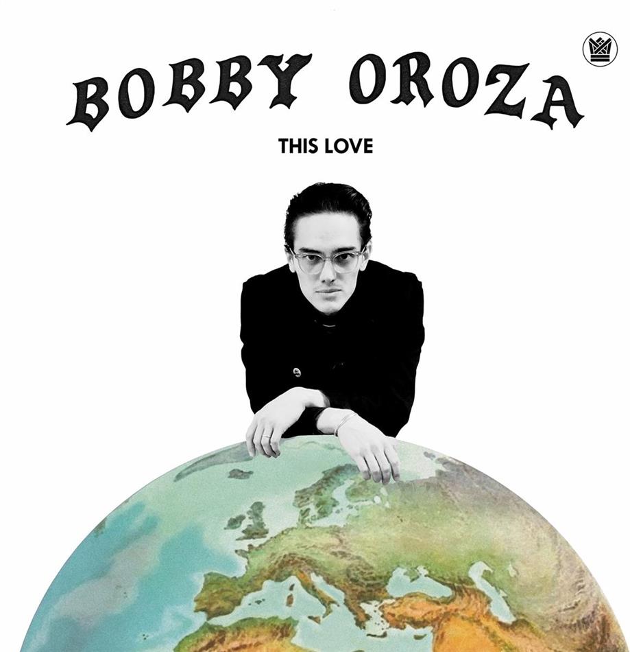 Bobby Oroza - This Love 2019 Reissue