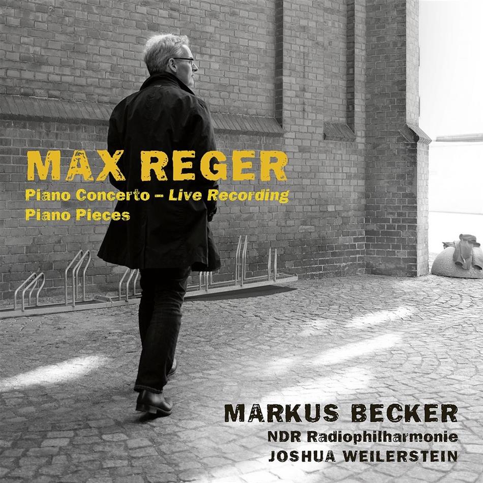Max Reger (1873-1916), Markus Becker & NDR Sinfonieorchester - Klavierkonzert Op.114