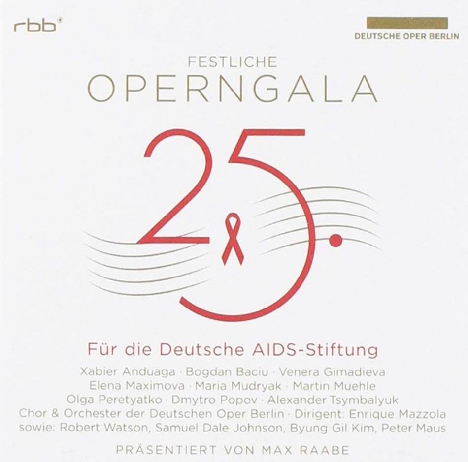 Olga Peretyatko, Enrique Mazzola & Orchester der Deutschen Oper Berlin - 25. Festliche Operngala Für Die Deutsche Aids-Stiftung 2 CD