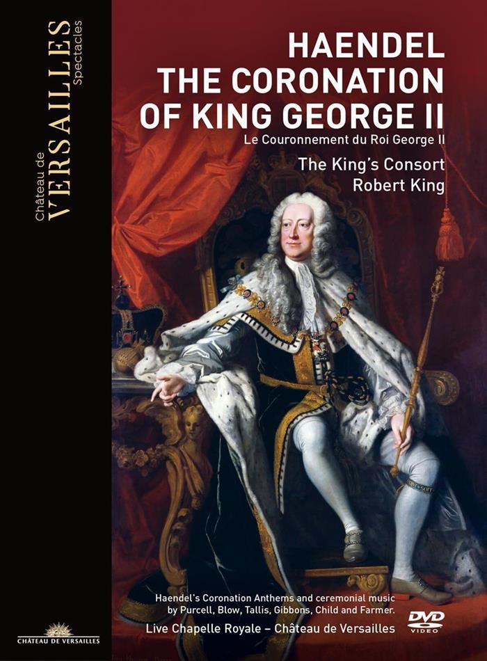The King's Consort & Robert King - Händel - The Coronation of King George II