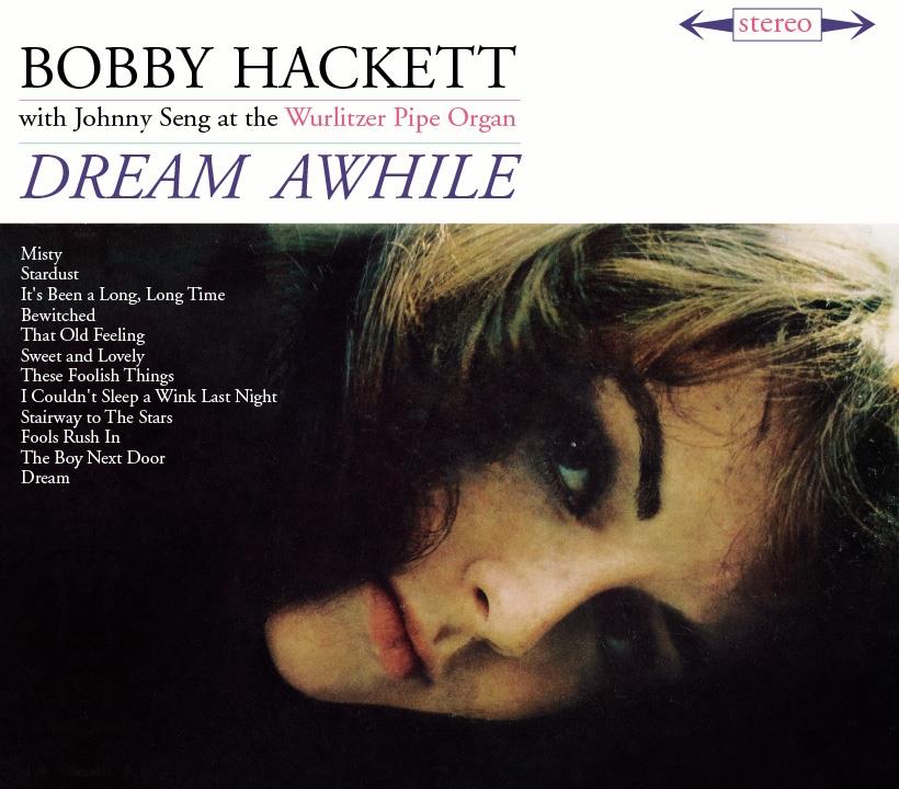 Bobby Hackett - Dream Awhile/ The Most Beautiful Horn In The World