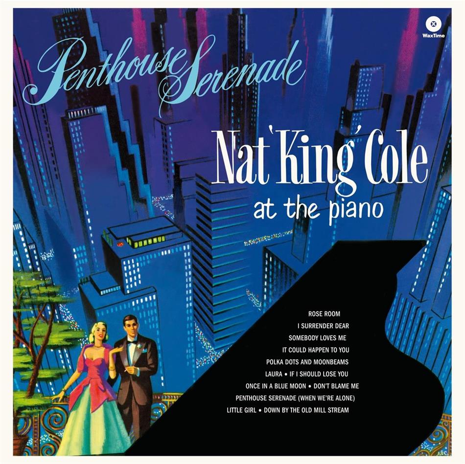 Nat 'King' Cole - Penthouse Serenade Wax Time, 2019 Reissue, LP