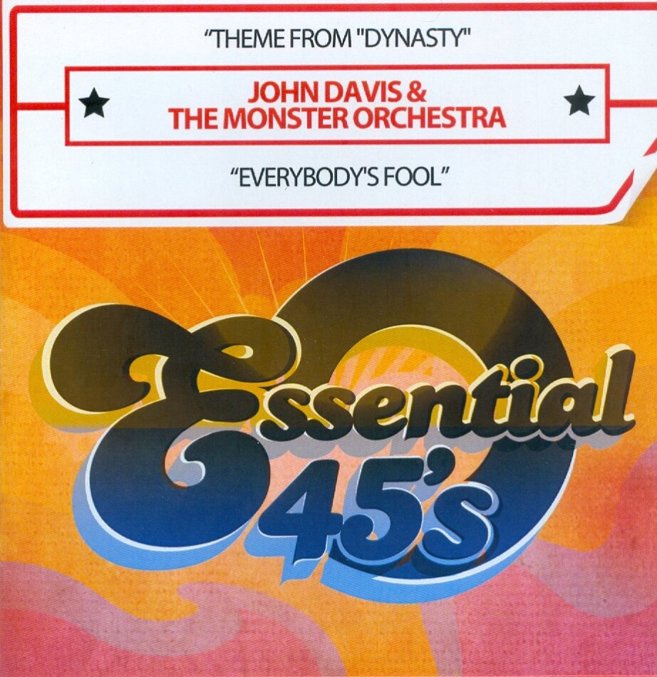 John Davis & The Monster Orchestra - Theme From Dynasty - The Essential 45's Manufactured On Demand