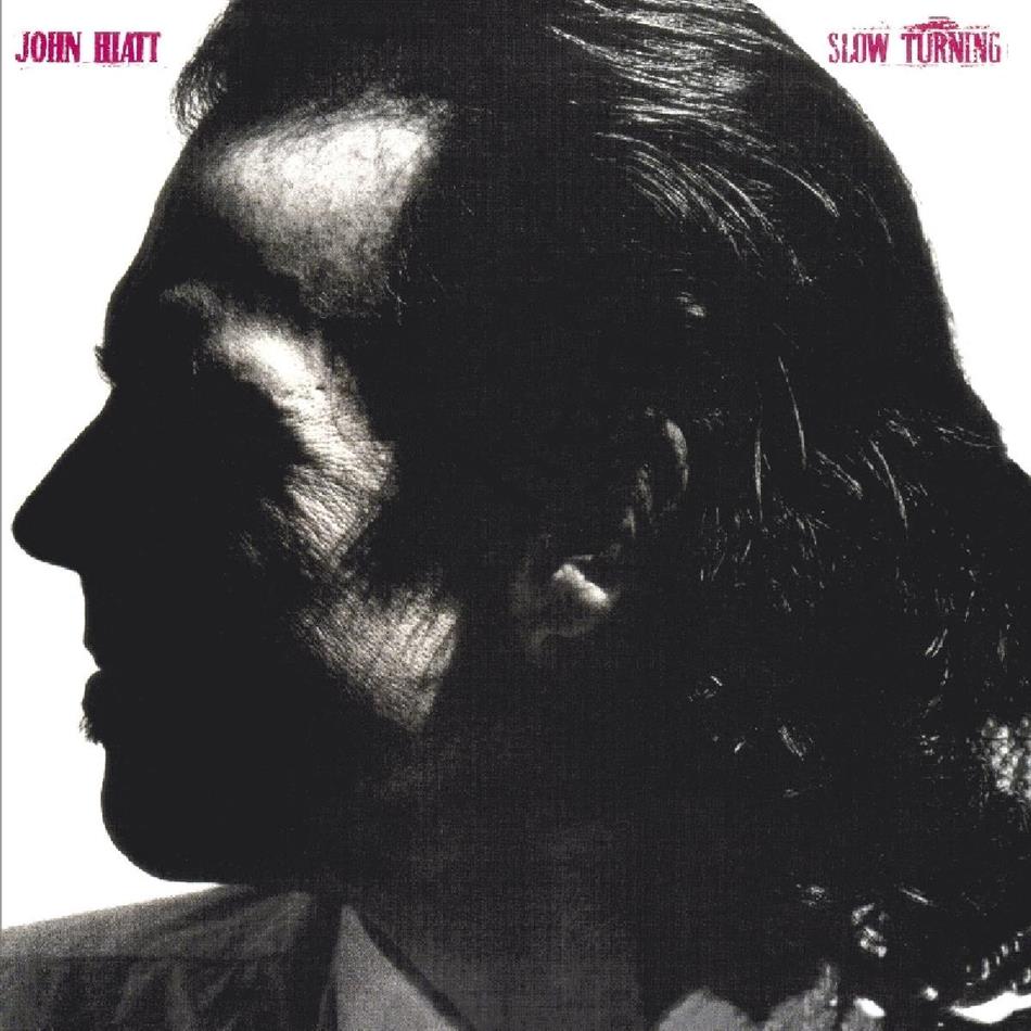 John Hiatt - Slow Turning Music On CD, 2019 Reissue