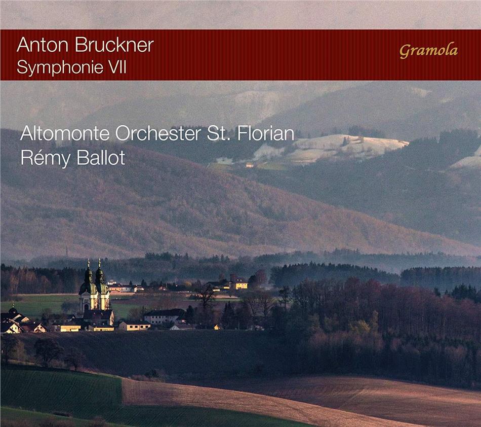 Anton Bruckner (1824-1896), Anton Bruckner (1824-1896), Rémy Ballot & Altomonte Orchester St. Florian - Symphonie Nr. 7 Hybrid SACD