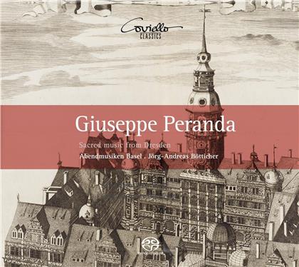 Marco Giuseppe Peranda (1625-1675), J&ouml;rg-Andreas B&ouml;tticher & Abendmusiken Basel - Geistliche Musik Aus Dresden (SACD)