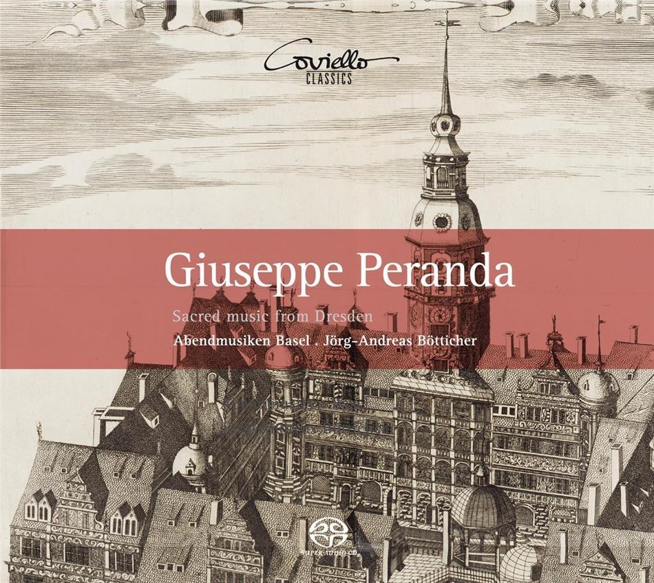 Marco Giuseppe Peranda (1625-1675), Jörg-Andreas Bötticher & Abendmusiken Basel - Geistliche Musik Aus Dresden SACD