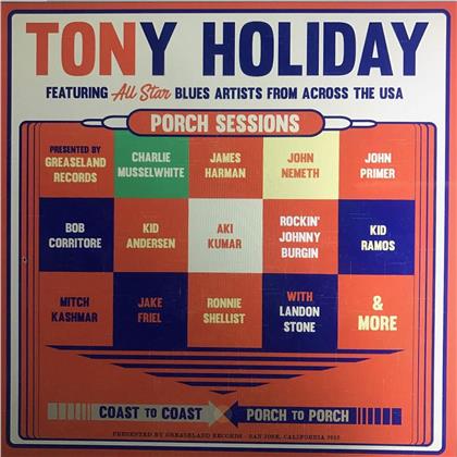 Tony Holiday - Porch Sessions