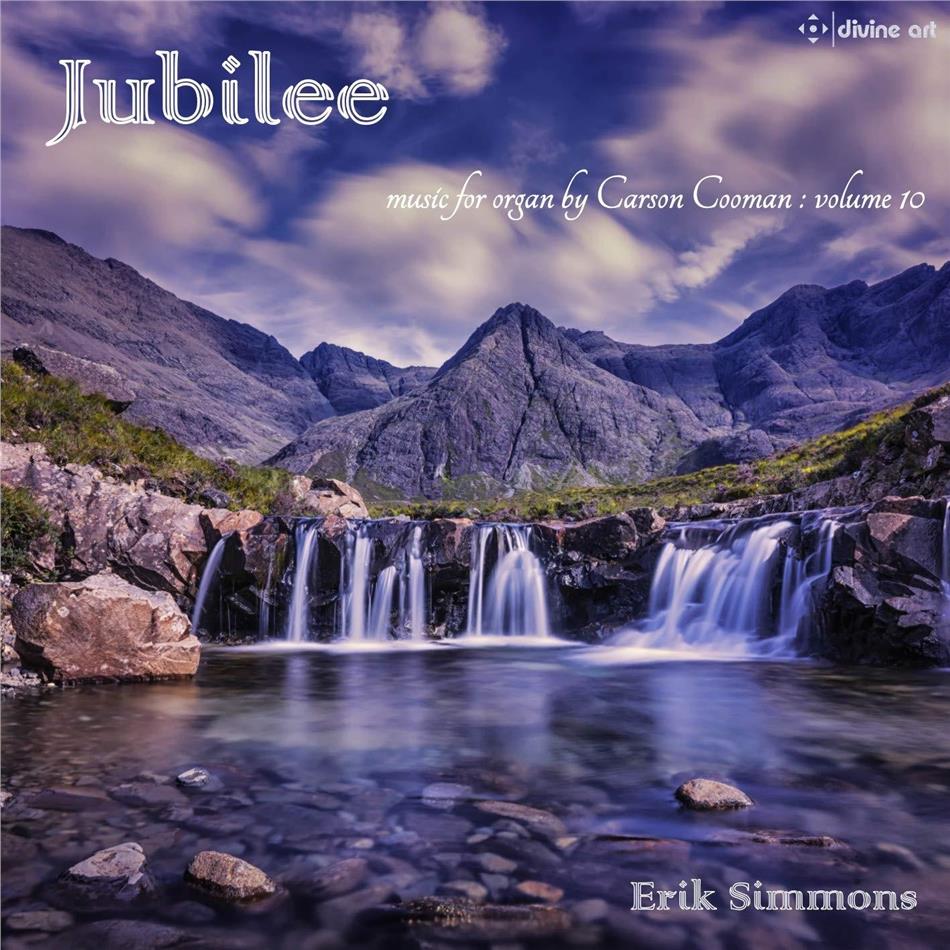 Carson Cooman (*1982) & Erik Simmons - Jubilee - Music For Organ Vol. 10