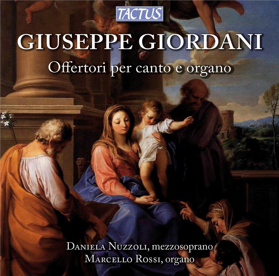 Giuseppe Giordani (1751-1798), Daniela Nuzzoli & Marcello Rossi - Offertori Per Canto E Organo