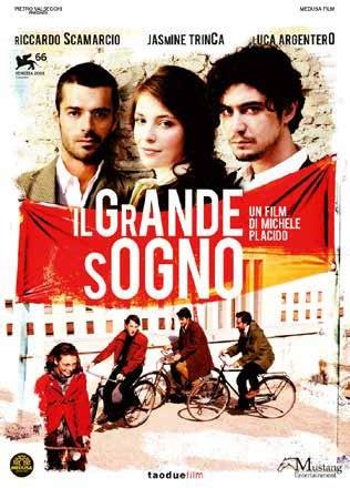 Il grande sogno (2009) Neuauflage