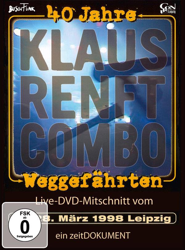 Klaus Renft Combo - Weggefährten - 40 Jahre