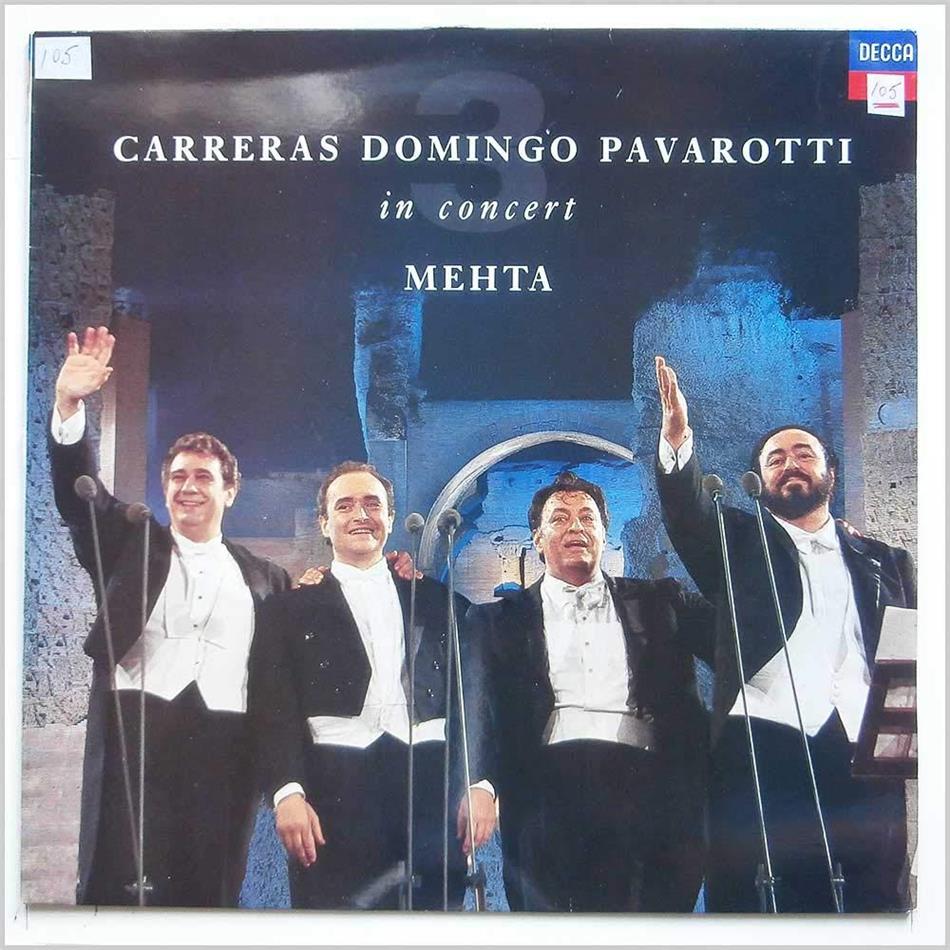 Carreras & Domingo Pavaro, José Carreras, Plácido Domingo, Luciano Pavarotti & Zubin Mehta - Carreras Domingo Pavarotti Mehta In Concert LP