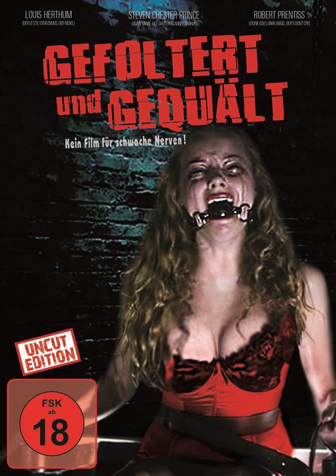 Gefoltert und gequält (2006) Uncut