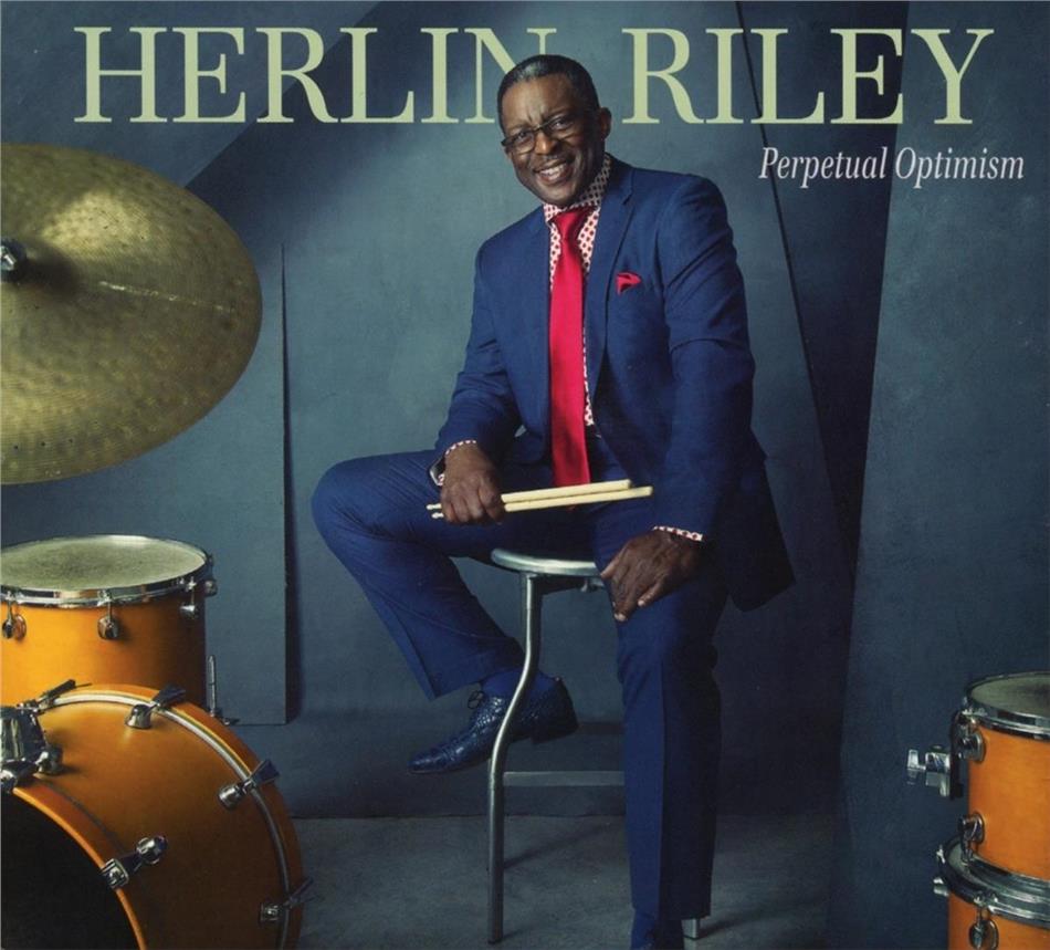 Herlin Riley - Perpetual Optimism