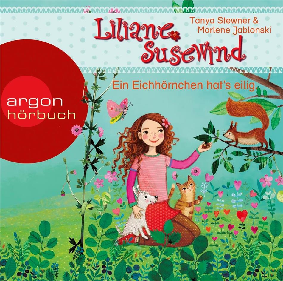 Marlene Jablonski & Tanya Stewner - Liliane Susewind - Ein Eichhörnchen Hat's Eilig