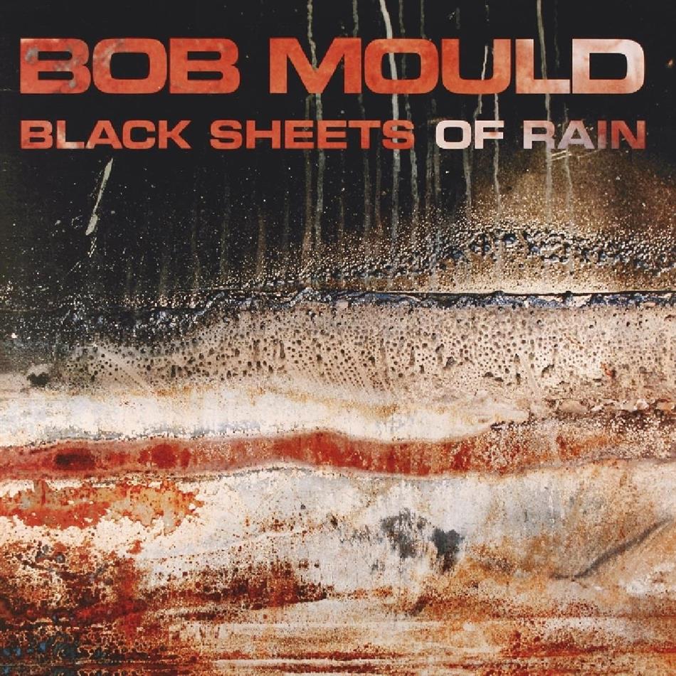 Bob Mould (Hüsker Dü/Sugar) - Black Sheets Of Rain Music On CD, 2019 Reissue