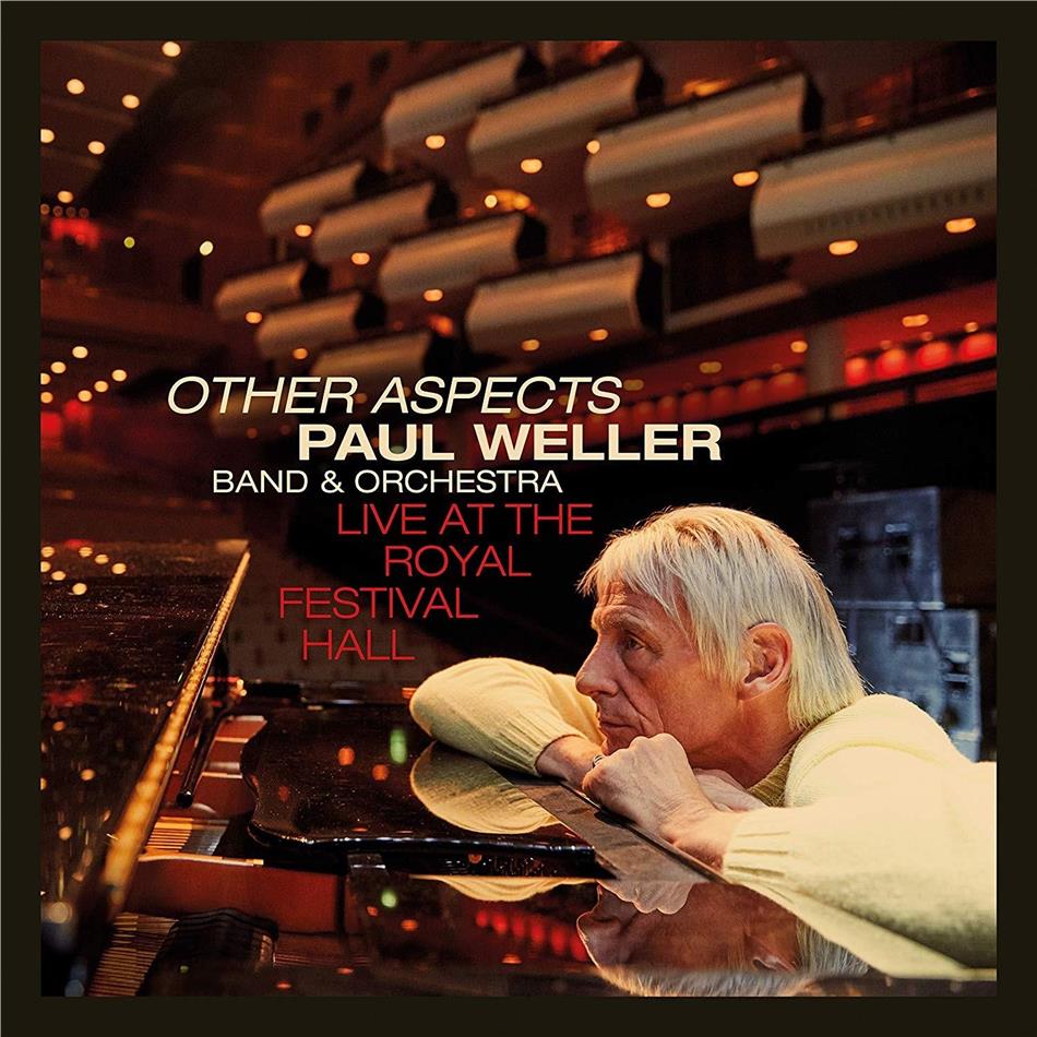 Paul Weller - Other Aspects, Live At The Royal Festival Hall 2 CDs + DVD