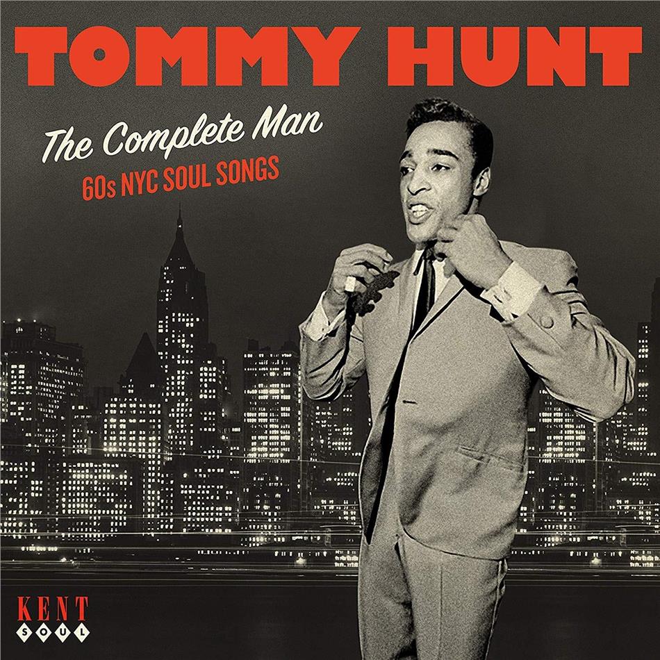 Tommy Hunt - Complete Man - 60s NYC Soul Songs