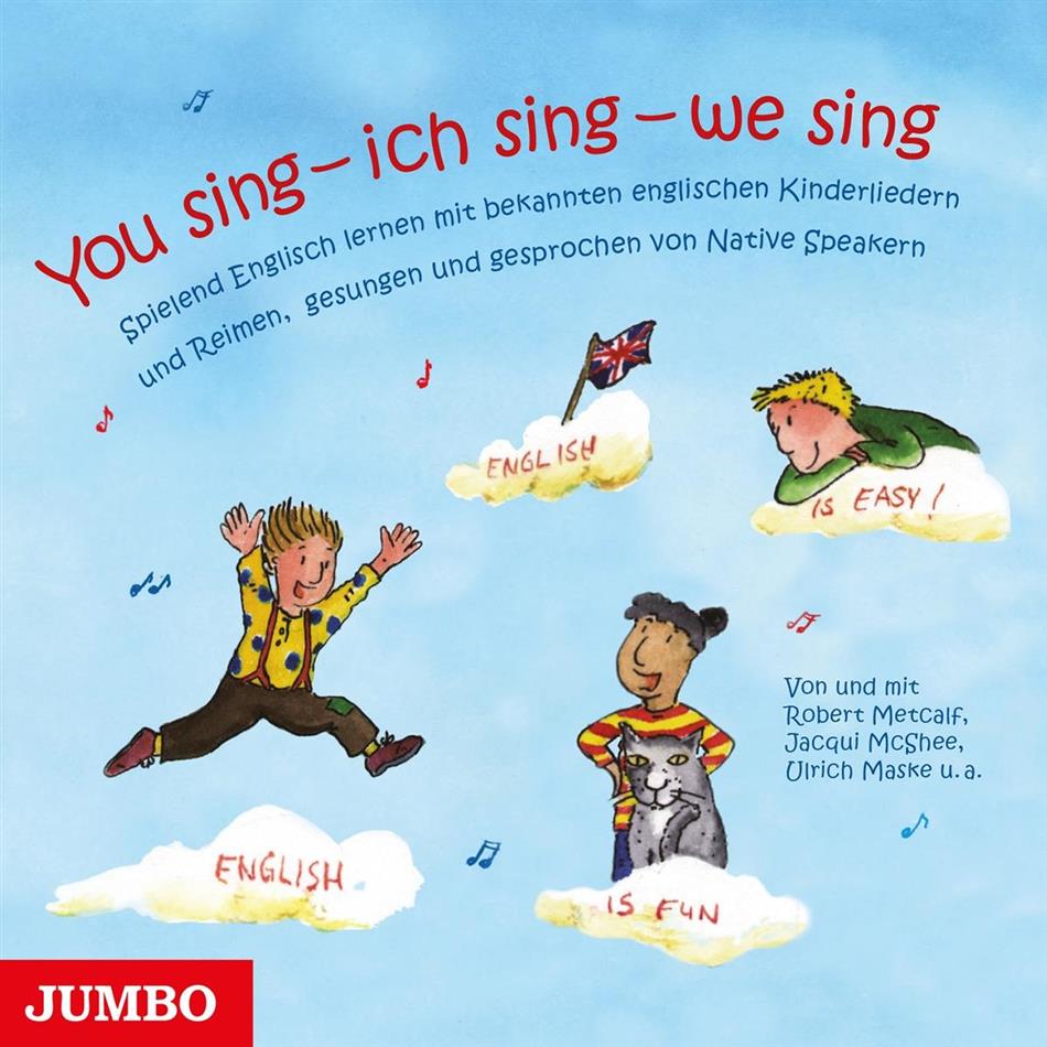 Robert Metcalf - You Sing - Ich Sing - We Sing - Spielend Englisch Lernen Mit Liedern & Reimen