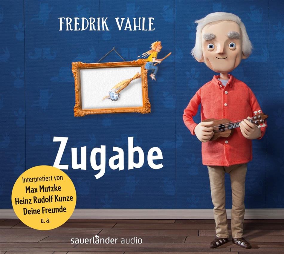 Frederik Vahle - Zugabe - Musiker Interpretieren Seine Schönsten Lieder