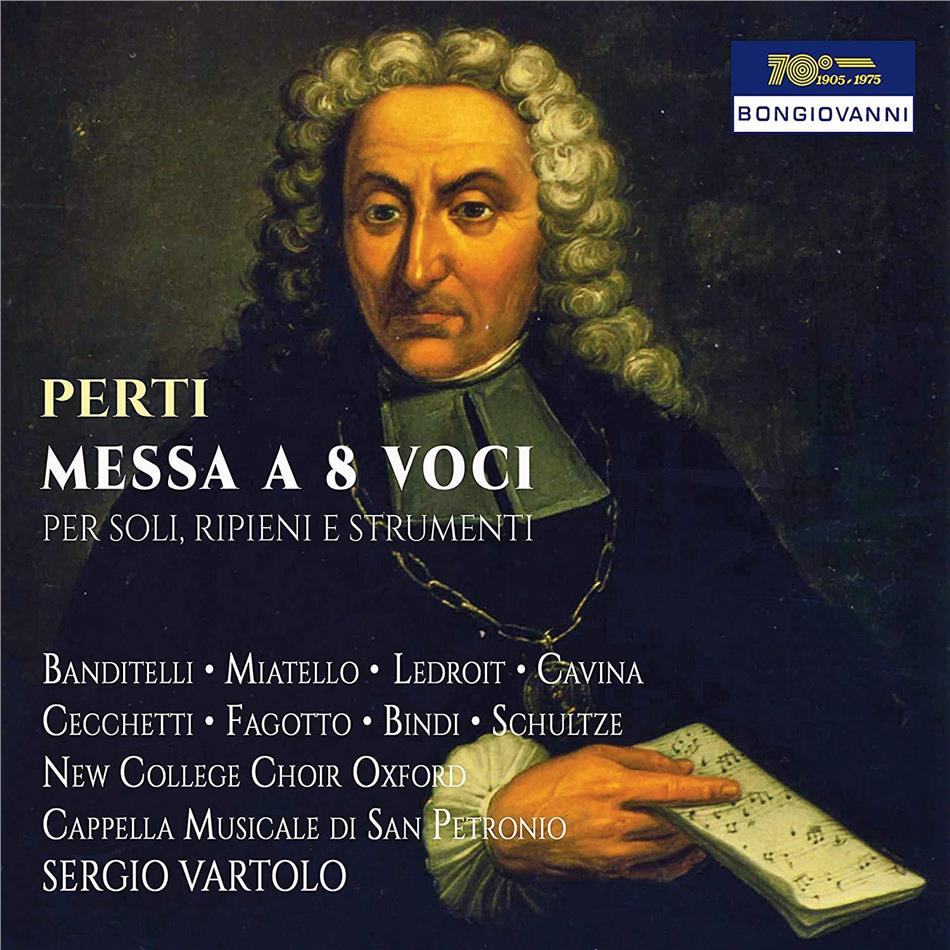 Giacomo Antonio Perti (1661-1756), Sergio Vartolo, Fabio Biondi & Cappella Musicale di San Petronio - Messa A 8 Voci Per Soli, Ripieni E Strumenti