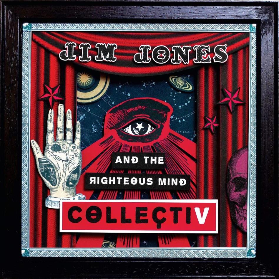 Jim Jones & The Righteous Mind - Collectiv