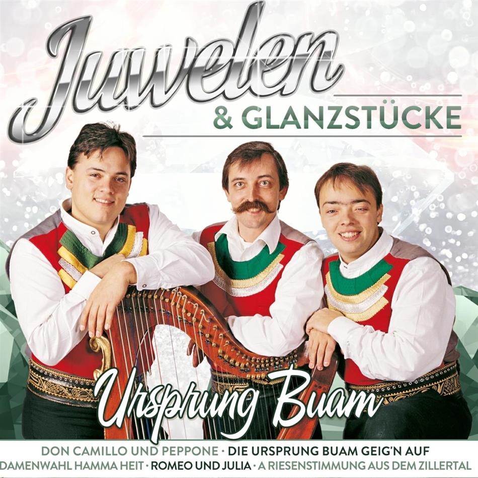 Ursprung Buam - Juwelen & Glanzstücke