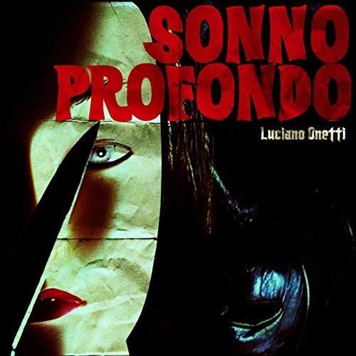 Luciano Onetti - Sonno Profondo - OST "A" Version, LP