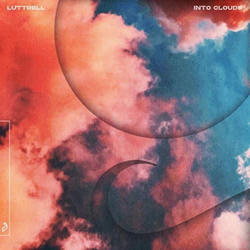Luttrell - Luttrell - Into Clouds 12" Maxi