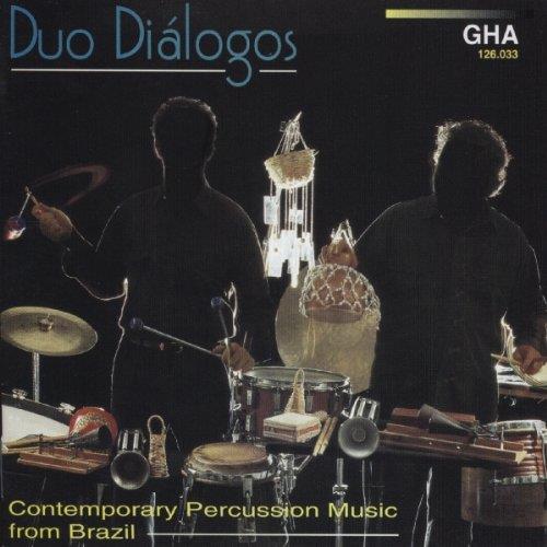 Duo Dialogos - Contemporary Percussion Music From Brazil