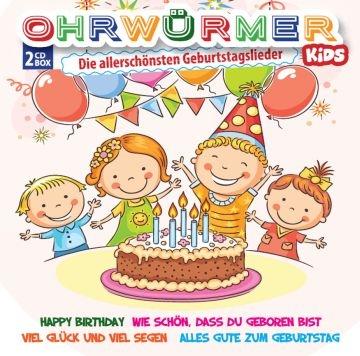 Ohrwürmer - Die allerschönsten Geburtstagslieder
