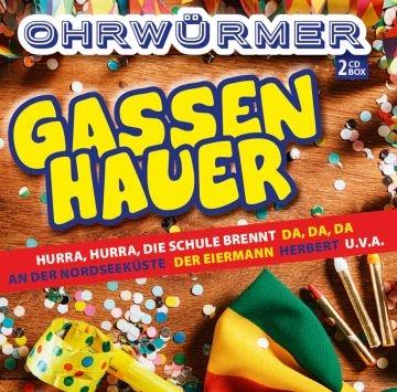 Ohrwürmer - Gassenhauer