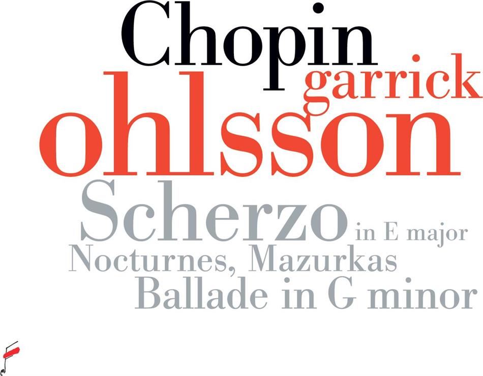Frédéric Chopin (1810-1849) & Garrick Ohlsson - Scherzo In E Major. Nocturnes. Mazurkas. Ballade In G Minor (Contemporary Piano Version)