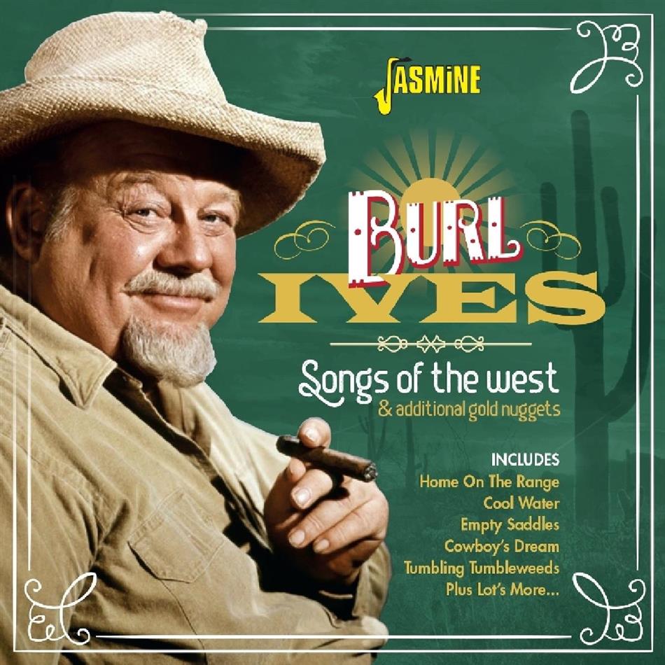 Burl Ives - Songs Of The West And Additional Gold Nuggets 2 CDs